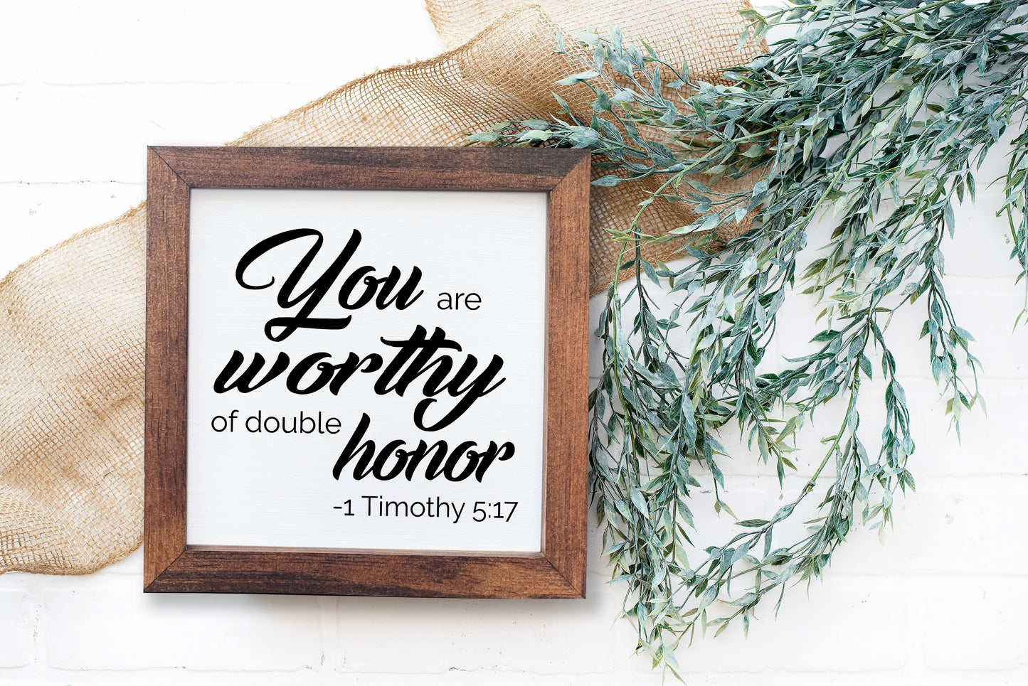 You are worthy of double honor | 1 Timothy 5:17 | JW Gift Elder | JW Thankful For Our Brothers | Shepherding Gifts | Wood Sign