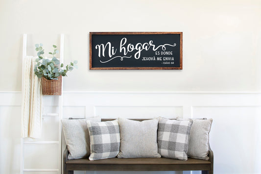 JW Spanish Wood Sign| JW Pioneer Gift | JW Gifts | Bible Verse | Ml hogar es donde Jehová me envía