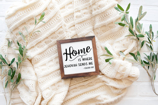 Home is where Jehovah sends me | Isaiah 6:8 | JW Gifts | JW Pioneer Gifts | Pioneer Gifts Jw